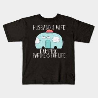 Husband & Wife Comping Partner For Life Kids T-Shirt